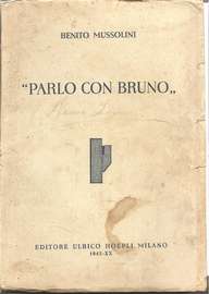 "PARLO CON BRUNO" di Benito MUSSOLINI 1942